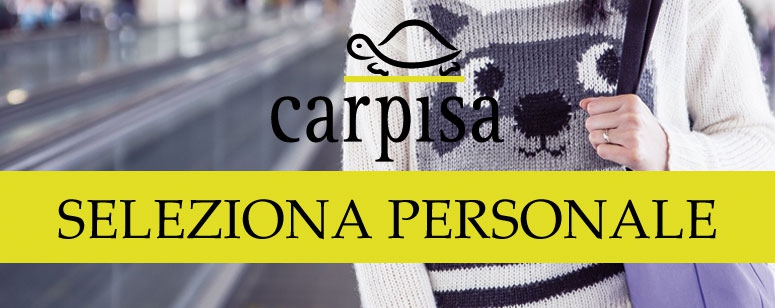 CARPISA seleziona personale sul territorio italiano