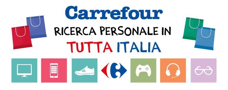 CARREFOUR ricerca personale in tutta Italia