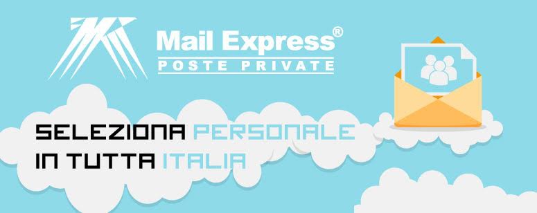 MAIL EXPRESS POSTA & FINANZA SELEZIONA PERSONALE IN TUTTA ITALIA