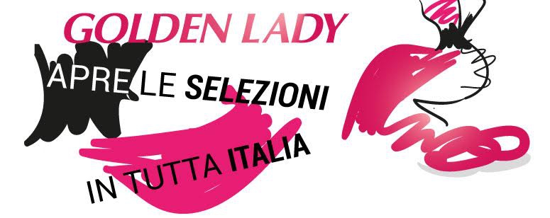GOLDEN LADY ricerca personale in tutta Italia