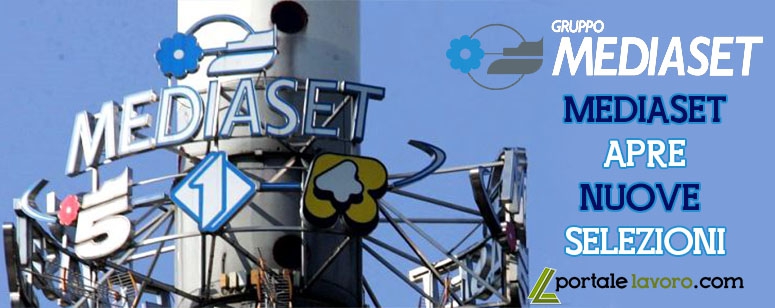 MEDIASET APRE NUOVE SELEZIONI