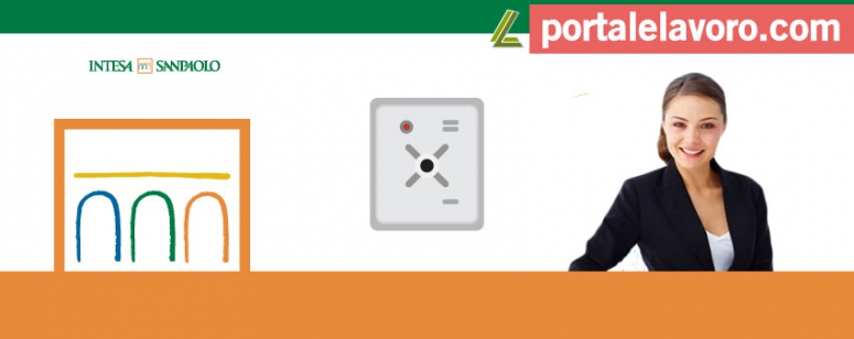 INTESA SAN PAOLO: NUOVE POSIZIONI APERTE E ASSUNZIONI