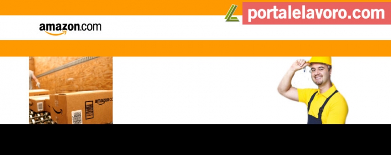 AMAZON: LAVORO PER 3000 MAGAZZINIERI