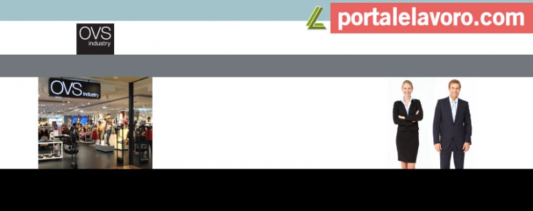 OVS LAVORA CON NOI: POSIZIONI APERTE