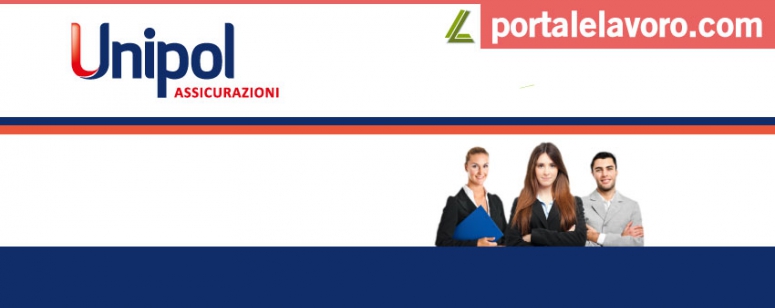 UNIPOL LAVORA CON NOI: NUOVE POSIZIONI APERTE