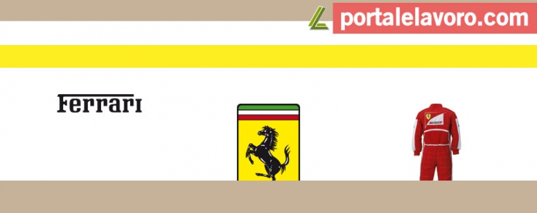 FERRARI: APERTE LE NUOVE POSIZIONI, SI CERCANO LAUREATI E DIPLOMATI
