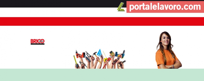 BRICOCENTER LAVORA CON NOI: SELEZIONI IN CORSO