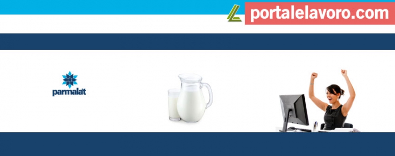 PARMALAT LAVORA CON NOI: SELEZIONI IN CORSO