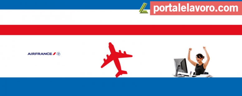AIR FRANCE BOOST: 500 ASSUNZIONI PER ASSISTENTI DI VOLO