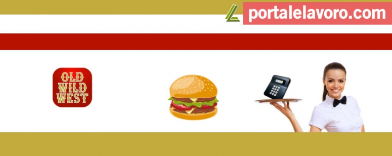 OLD WILD WEST: LAVORO NEI RISTORANTI, NUOVE APERTURE