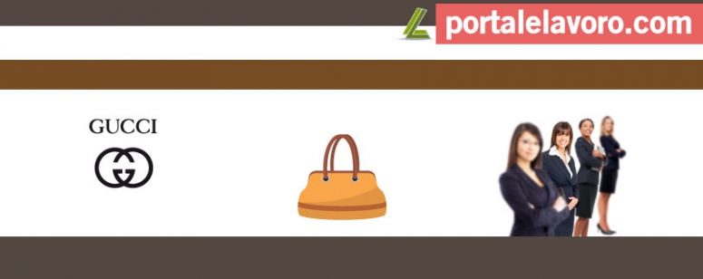 ASSUNZIONI GUCCI, 200 POSTI DI LAVORO DISPONIBILI