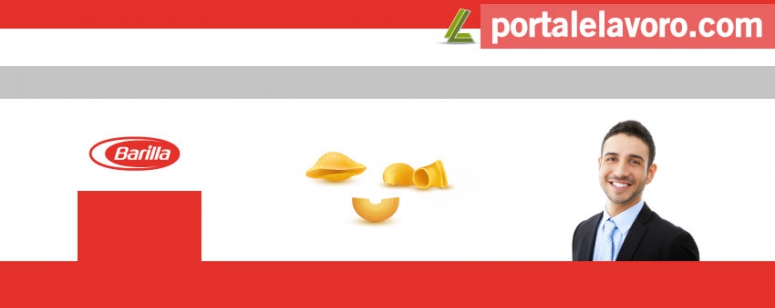 BARILLA LAVORA CON NOI: POSIZIONI APERTE