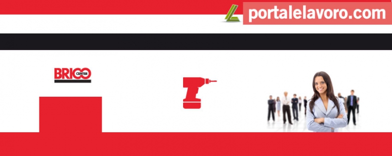 BRICOCENTER, NUOVA APERTURA: ASSUNZIONI IN ARRIVO