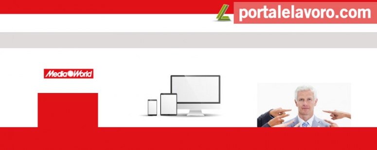 POSTI DI LAVORO NEI MEGASTORE MEDIA WORD