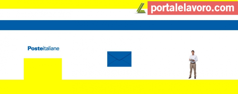 POSTE ITALIANE LAVORA CON NOI: ASSUNZIONI 2017 PER POSTINI