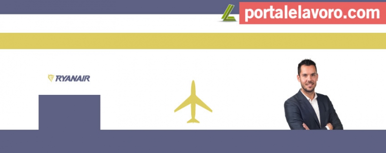 ASSISTENTI DI VOLO RYANAIR: ASSUNZIONI 2017