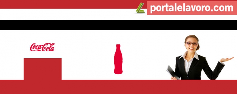 COCA COLA LAVORA CON NOI: POSIZIONI APERTE